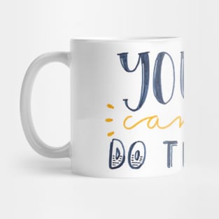 You can do this Mug